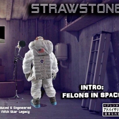 INTRO - FELONS IN SPACE