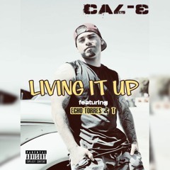 Living It Up feat. Echo Torres and T