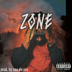 Zone (Prod. By Cas De Pro)