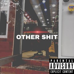 Other Shit (prod.A2)