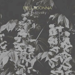 Lessovky - Belladonna