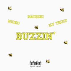 NATESKI ft NICKO & ILY TRULY - Buzzin'