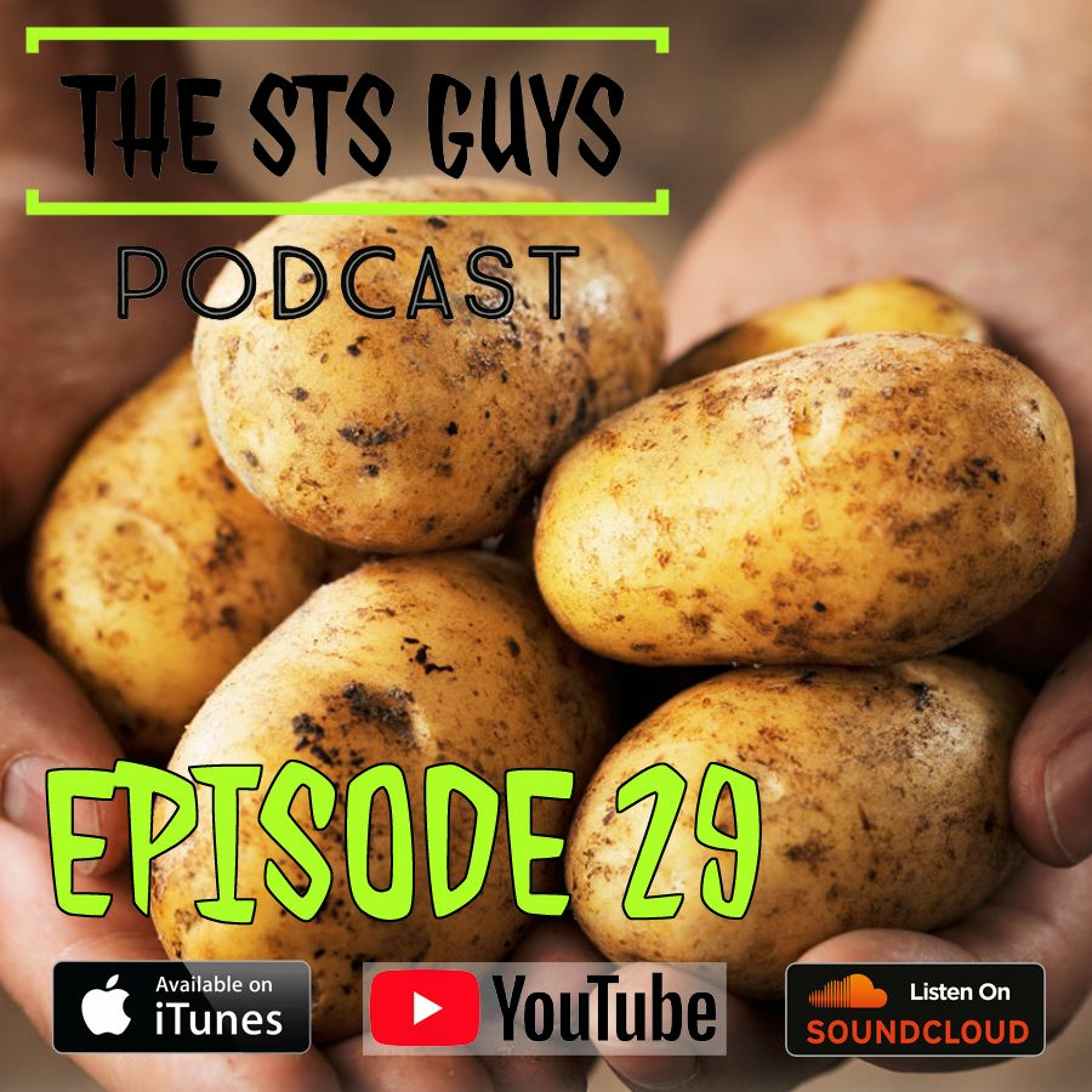 The STS Guys - Episode 29: Hot Topato thumbnail