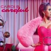 Cardi B Be Careful Mp3