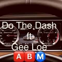 Do The Dash ft. Gee Loe