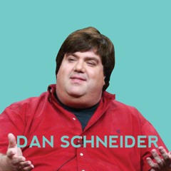 Dan Schneider