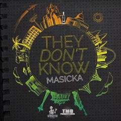 Masicka - They Don't Know Clean (Dj Slappy Intro)