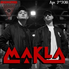 MAKLA(Exclusive Mix For Showcase Mondays)04/02/2018