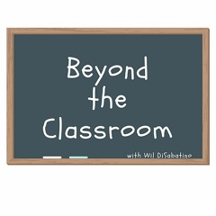 Beyond The Classroom Episode 1