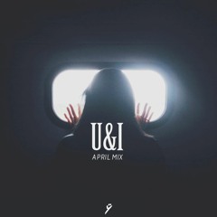 U&I (April Mix)