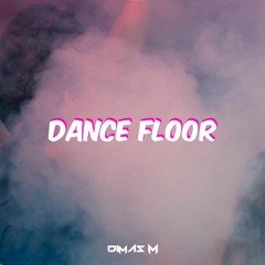 Dimas M - Dance Floor