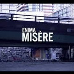 Enima - Misère