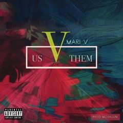 Us v Them Prod. Moshuun