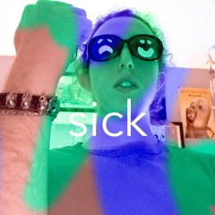 Sick