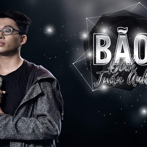 Bão - Đinh Tuấn Anh