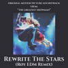 rewrite-the-stars-from-the-greatest-showman-roy-edm-remix-roy