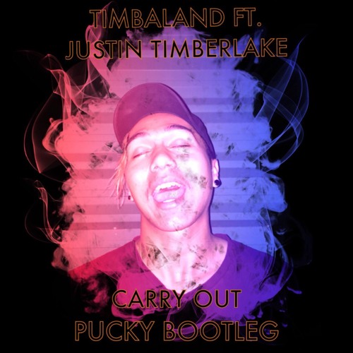 Carry Out (Pucky Bootleg)