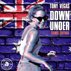 Tony Vegas - Down Under (Stephan F Remix Edit)