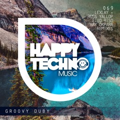 [Lexlay] Groovy Duby (Happy Techno Music)