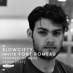 Rinse France Show - Slowciety w/ Fort Romeau - 30/03/18