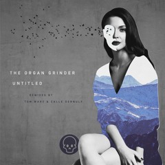 [DPR054] The Organ Grinder - Untitled w/ Calle Dernulf & Tom Ware remixes