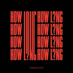 Charlie Puth - How Long (Verrigni Remix)