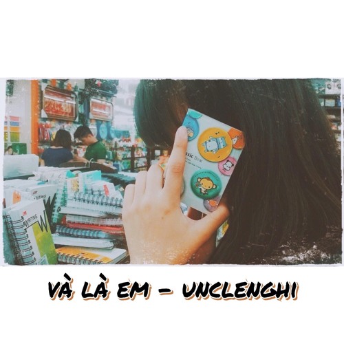 và là em - chú Nghi