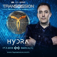 The Thrillseekers pres. Hydra - Live @ Transmission 'The Spirit of the Warrior' 17.3.2018 Bangkok