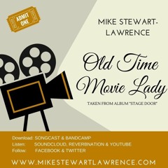 Old Time Movie Lady (Mike Stewart-Lawrence)