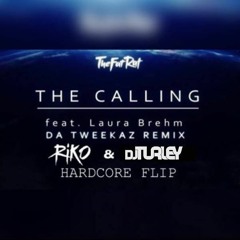 TheFatRat - The Calling (Da Tweekaz Remix)(Riko & Turley Hardcore Flip)