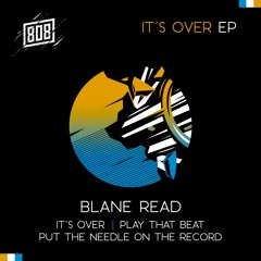 Blane Read - It's Over (Original Mix) EOER036