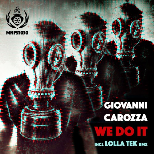 Premiere | Giovanni Carozza - We Do It (Lolla Tek Remix) MNFST