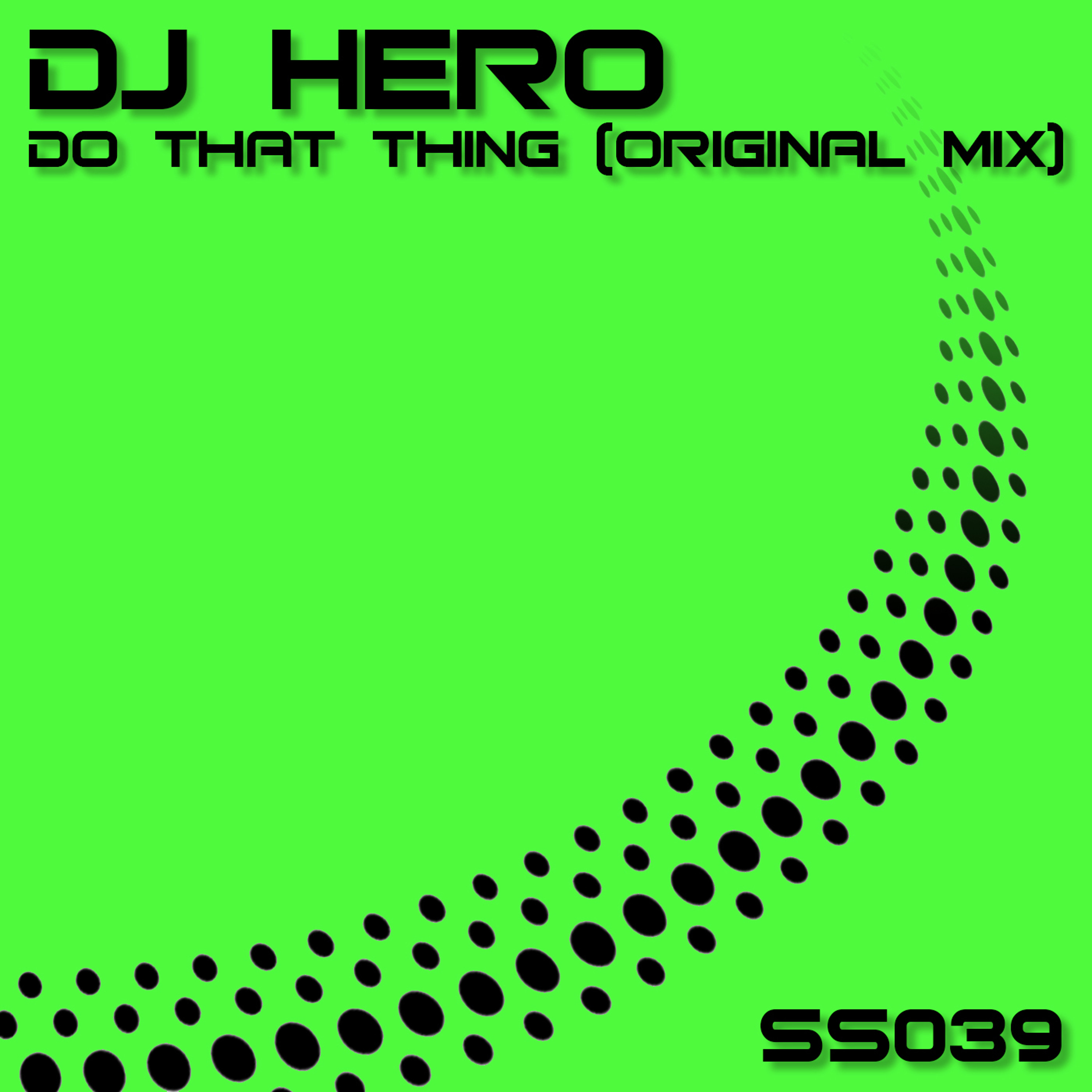 DJ Hero - Do That Thing (Original Mix) episode artwork