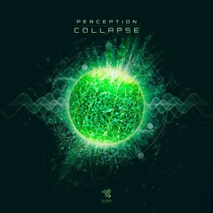 Perception - Collapse OUT NOW! @ Alien Records