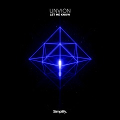 Unvion - Let Me Know
