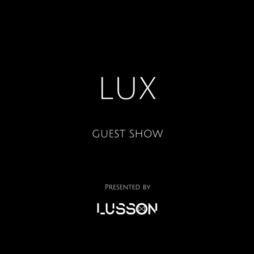 Lux Guest Shows
