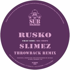 Rusko - Mr. Chips (Slimez Throwback Remix)