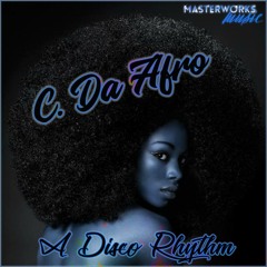 4. C. Da Afro - Last Night