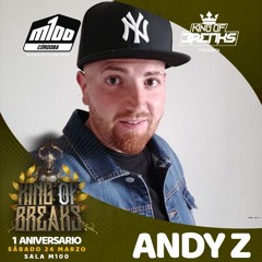 Andy Z 1 Aniversario King Of Breaks