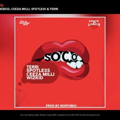 StarBoy - Soco (Audio) ft. Wizkid, Ceeza Milli, Spotless, Terri