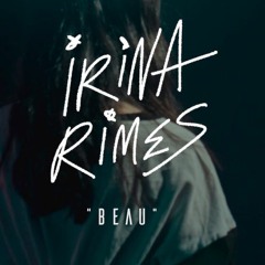 Irina Rimes - Beau