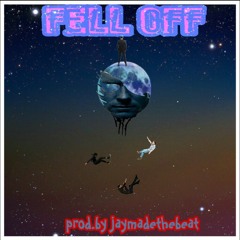 3K-Fell Off(Prod.Jaymadethebeat)