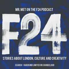 Mr Met on the F24 Podcast