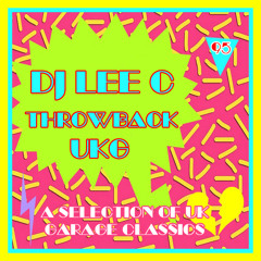 Dj Lee C. Throwback UKG (Uk Garage) '95