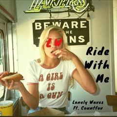 Ride With Me FT. Countfov