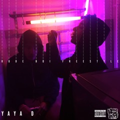 YAYA D - Rude Boi Freestyle