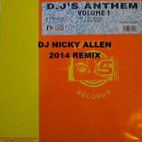 DJ SS & EQ – DJ's Anthem Volume 1 (Dj Nicky Allen 2014 Remix)