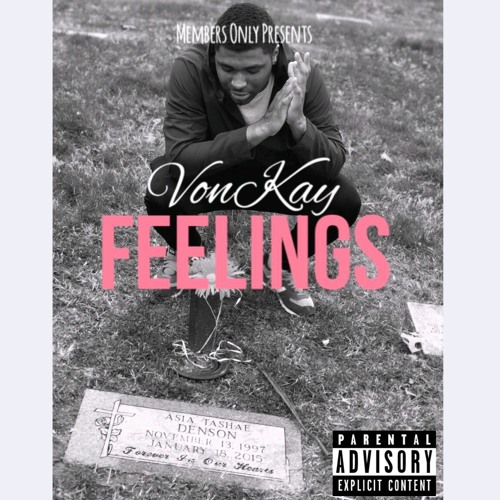 VonKay - “Feelings “ (Prod. by Heavy Keyzz ) A Visual by Al