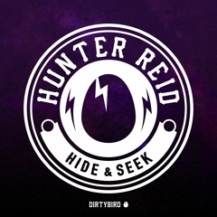Hunter Reid - Hide & Seek [BIRDFEED EXCLUSIVE]