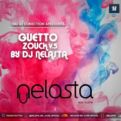 Guetto Zouk V.5 by Dj Nelasta